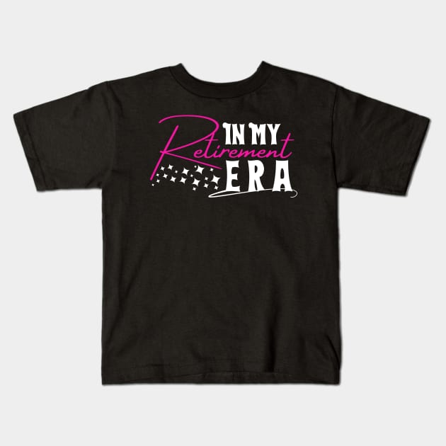 In My Retirement Era,My Grandmother Is Retired Kids T-Shirt by click2print